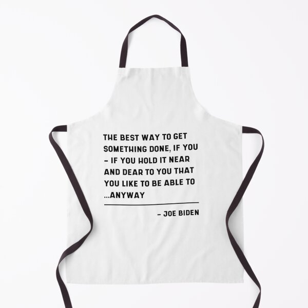 Item preview, Joe Biden Anyway Quote Speech 2021 - Funny Quotes Gift designed and sold by DiogoCalheiros.