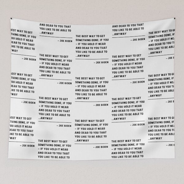 Item preview, Joe Biden Anyway Quote Speech 2021 - Funny Quotes Gift designed and sold by DiogoCalheiros.