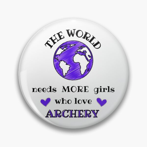 Item preview, The world needs more girls who love archery designed and sold by TheGreenGoat.