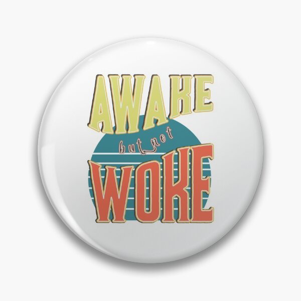 Item preview, Retro 90's Style Awake But Not Woke designed and sold by MimsTees.