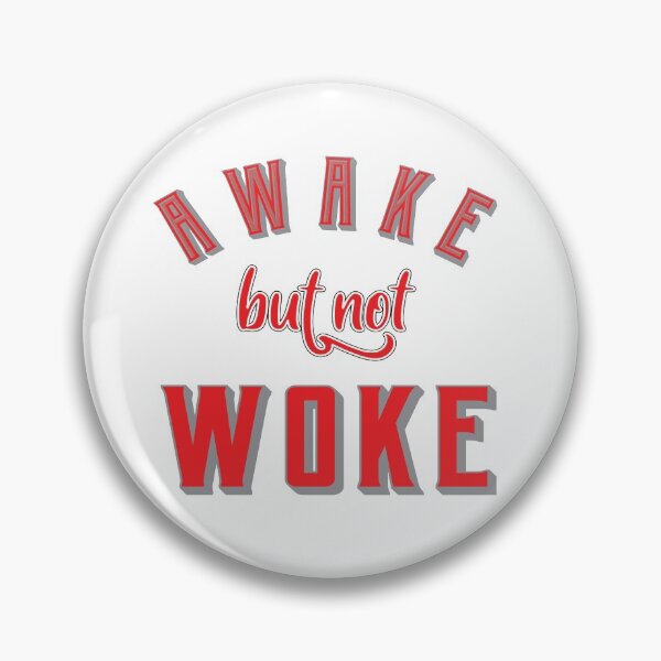 Item preview,  Awake But Not Woke designed and sold by MimsTees.