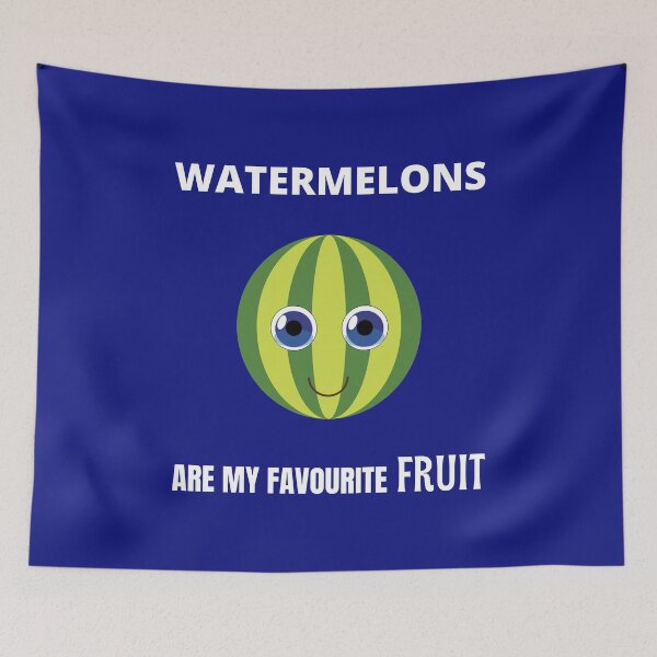 Item preview, Watermelons are my favourite fruit designed and sold by fev-rocks.