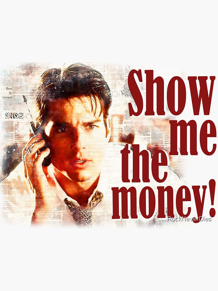 Pegatina «Muéstrame el meme del dinero Jerry Maguire película fan art ...