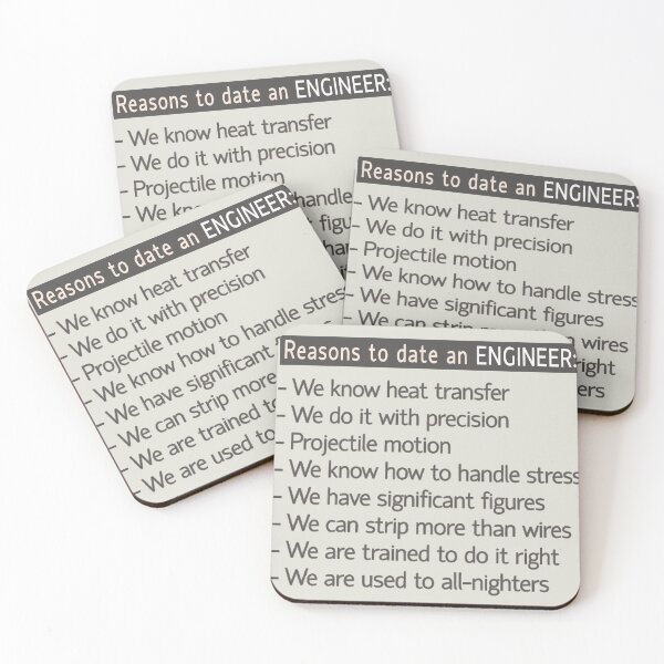 Item preview, Reasons to Date An Engineer designed and sold by ViewerEqualsPhoton.