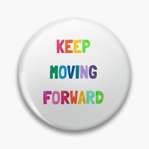 Item preview, Keep moving forward designed and sold by Ana Gorozpe.