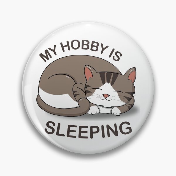 Item preview, My Hobby is sleeping - Cat cute sleeping designed and sold by pawsomelove.