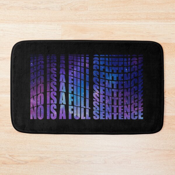 Item preview, No Is A Full Sentence designed and sold by gerafuckinnoise.