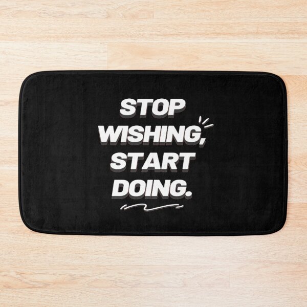 Item preview, Stop Wishing Start Doing. designed and sold by Mr7Williams.