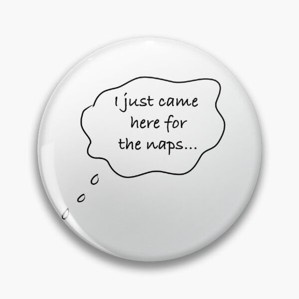 Item preview, I just came here for the naps designed and sold by SASsyDesign.