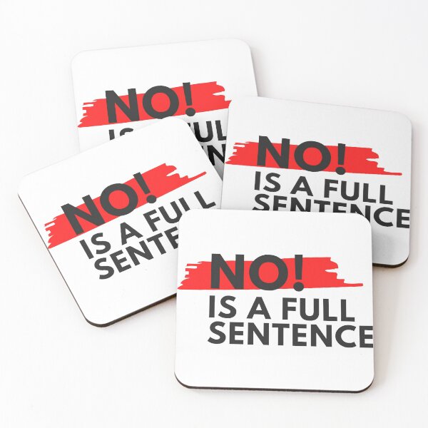 Item preview, No Is A Full Sentence designed and sold by gerafuckinnoise.