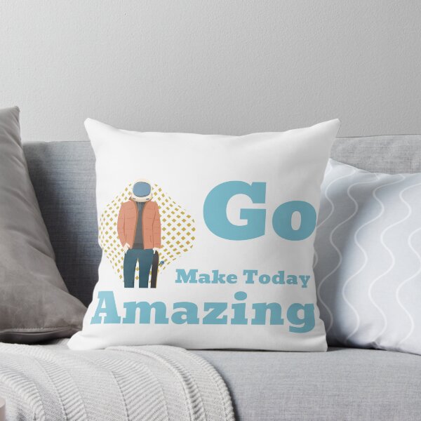 Item preview, Go Make Today Amazing designed and sold by LemonBlueTigers.