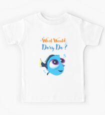 What would baby dory do Kids Tee