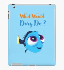 What would baby dory do iPad Case/Skin