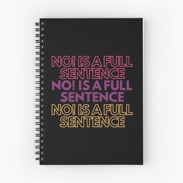 Item preview, No Is A Full Sentence designed and sold by gerafuckinnoise.
