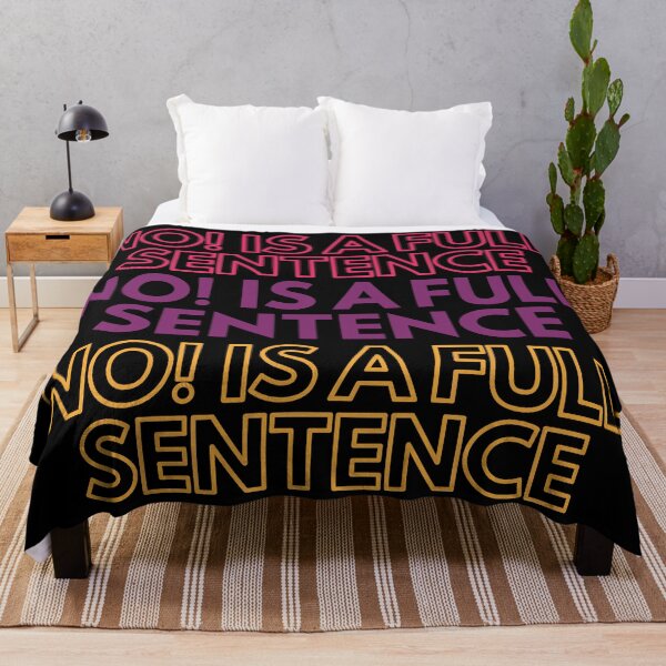Item preview, No Is A Full Sentence designed and sold by gerafuckinnoise.