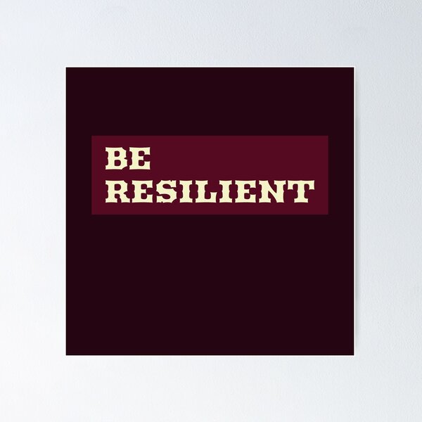 Item preview, Be resilient designed and sold by Jana01.