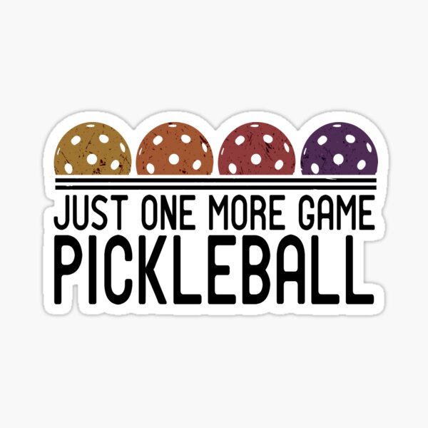 Pickleball Funny Paddle Sayings Sticker