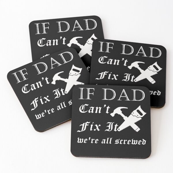 Item preview, If Dad Can't Fix It No One Can-We are all screwed designed and sold by BestDes.
