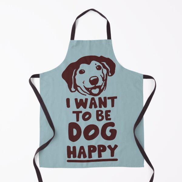 Item preview, I want to be dog happy designed and sold by sandpiperstudio.