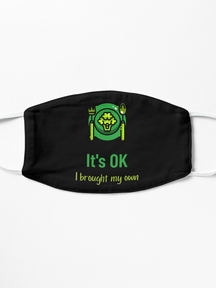 Alternate view of It's OK I Brought My Own Vegan Food Lovers Mask