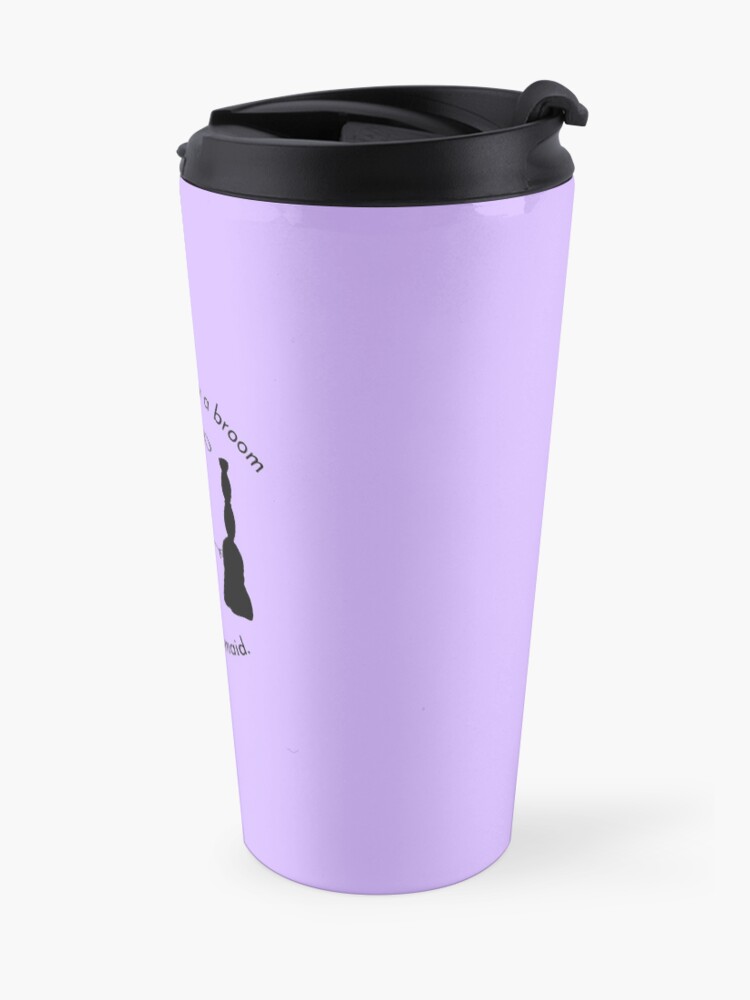 Alternate view of I Came I Saw a Broom I Hired a Maid Funny Housework Gifts Travel Mug