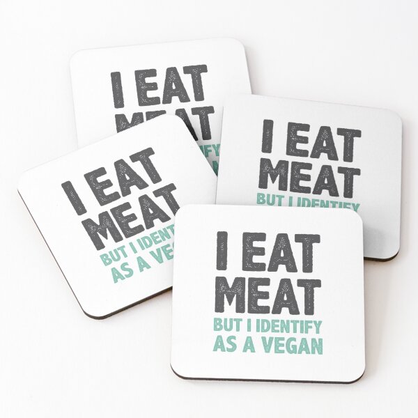 Item preview, I Eat Meat But I Identify As A Vegan  designed and sold by AkersCoe.