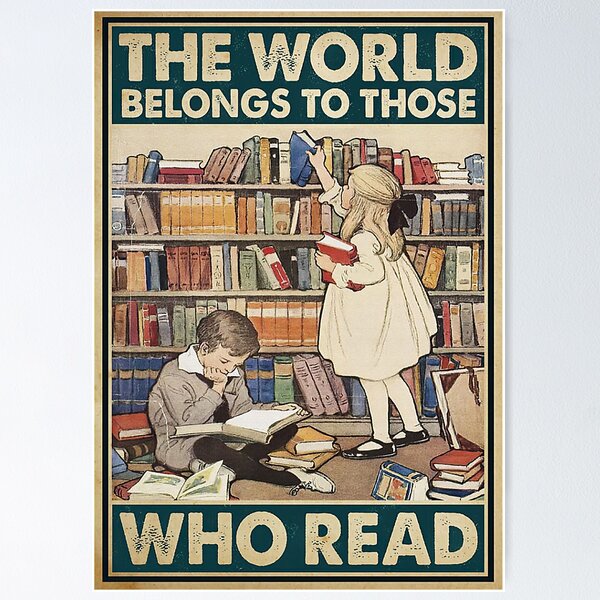 Aperçu de l'œuvre Lire le monde appartient à ceux qui lisent Poster créée et vendue par SerafinaKGorska.