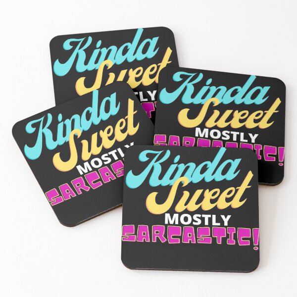 Item preview, Kinda Sweet Mostly Sarcastic designed and sold by Gamers Hub.