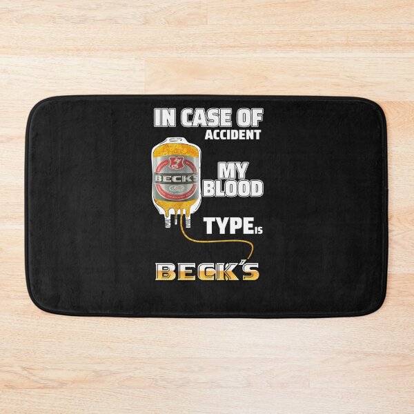 Item preview, In Case Of Accident My Blood Type Is Beck's Premier Light  Shirt designed and sold by DaytonHopton20.