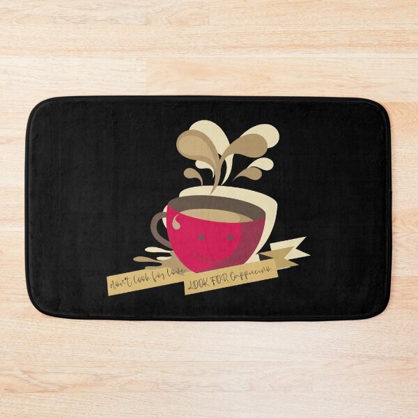 Item preview, dont look for love look for cappacino designed and sold by eness-BK.