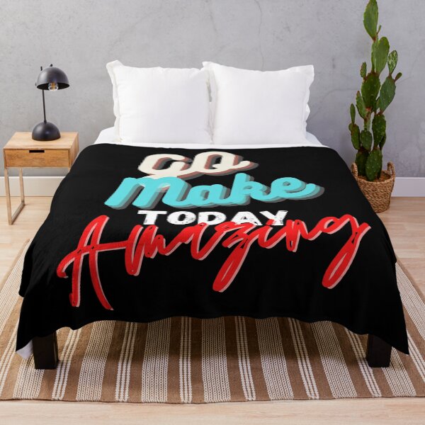 Item preview, Go Make Today Amazing designed and sold by Gamers Hub.
