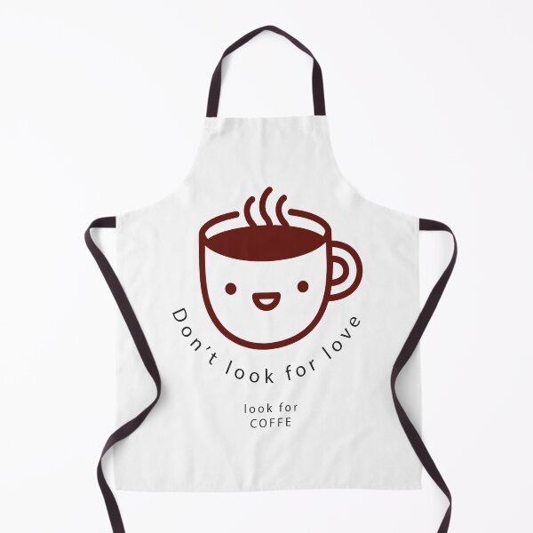 Item preview, dont look for love look for coffee designed and sold by eness-BK.