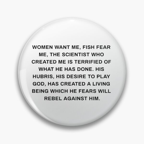 Item preview, Women Want Me, Fish Fear Me, The Scientist Who Created Me... designed and sold by KometaMakesArt.