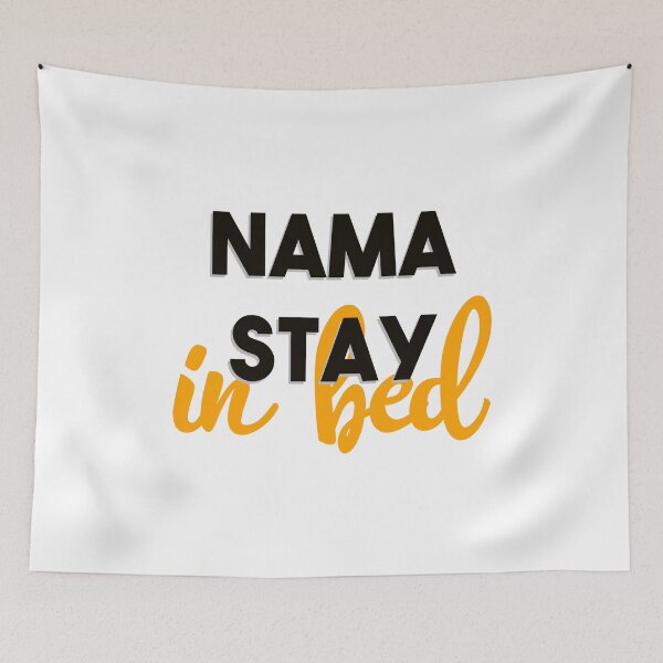 Item preview, namastay in bed  designed and sold by Mographic997.