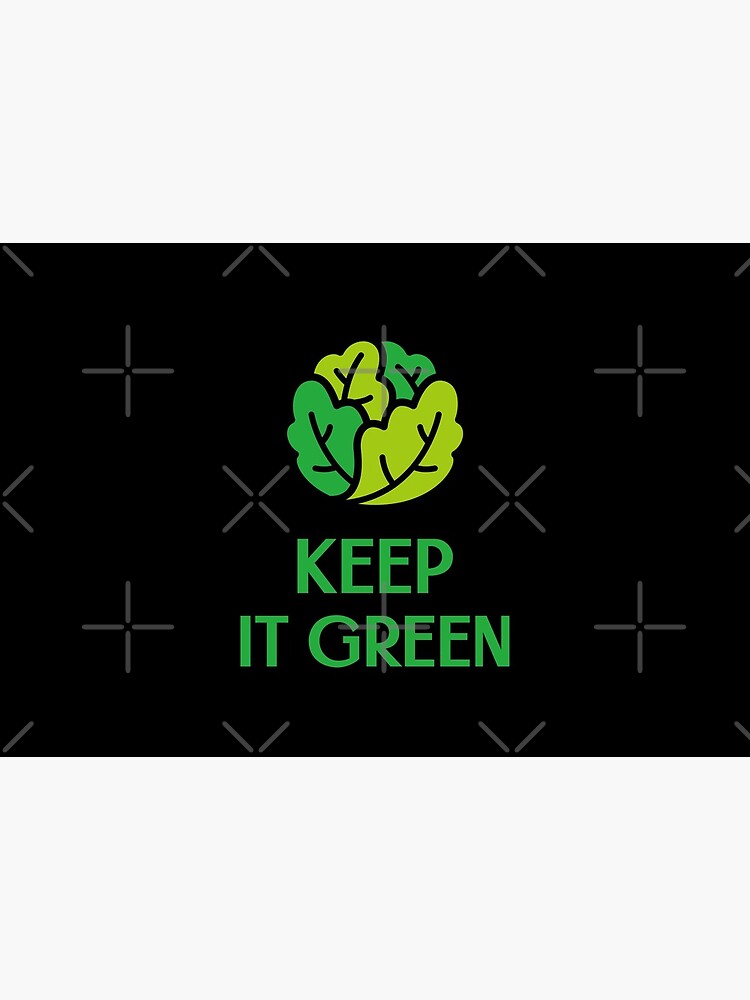 Keep It Green by nikkihstokes