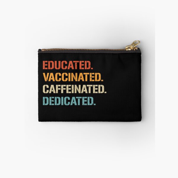 Item preview, Educated Vaccinated Caffinated Educated designed and sold by Dr.YesOrNo.