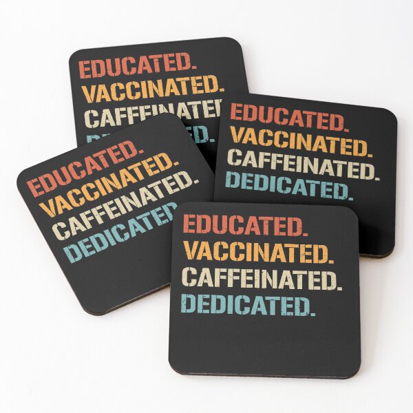 Item preview, Educated Vaccinated Caffinated Educated designed and sold by Dr.YesOrNo.