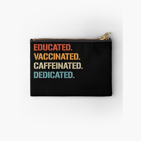 Item preview, Educated Vaccinated Caffinated Educated designed and sold by Dr.YesOrNo.