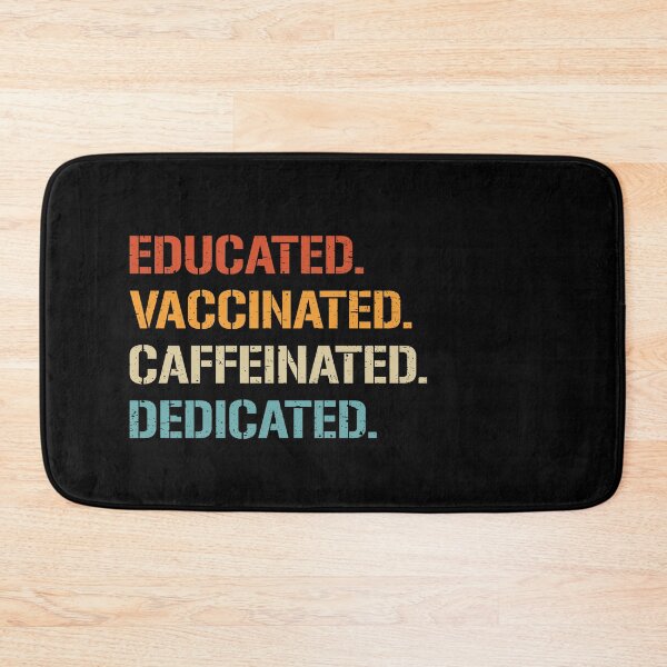 Item preview, Educated Vaccinated Caffinated Educated designed and sold by Dr.YesOrNo.