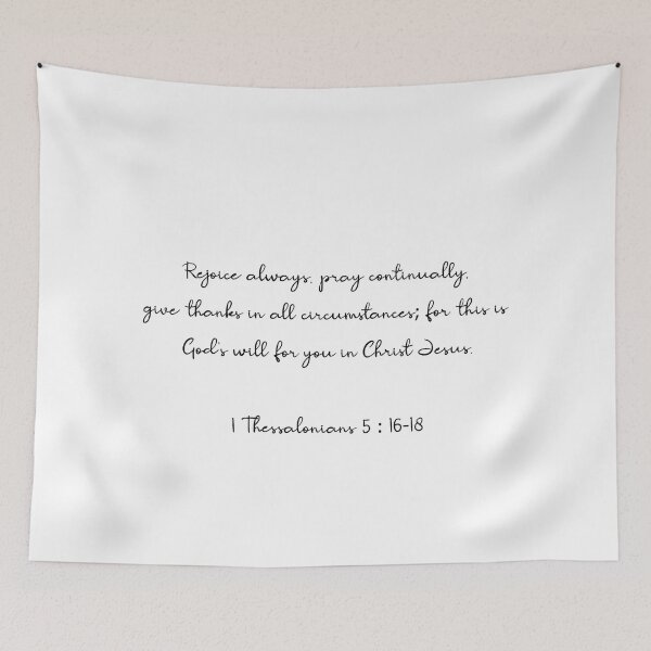 Item preview, 1 Thessalonians 5 : 16-18 Rejoice always, pray continually designed and sold by corbrand.