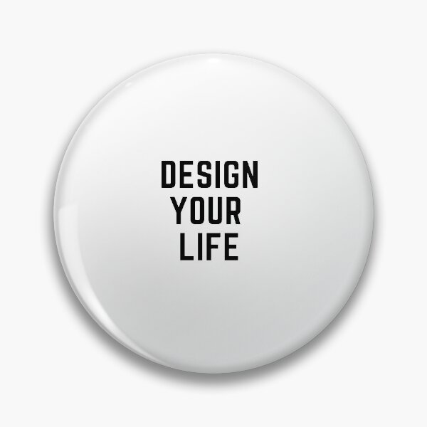Item preview, Design your life designed and sold by SPF14.