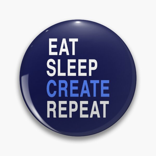 Artikelvorschau, Eat Sleep Create Repeat entworfen und verkauft von AnveeBubbles.