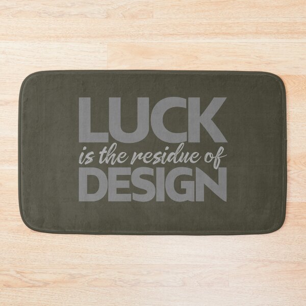 Item preview, Luck is the residue of design v.3 designed and sold by x1brett.