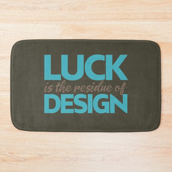 Item preview, Luck is the residue of design v.7 designed and sold by x1brett.
