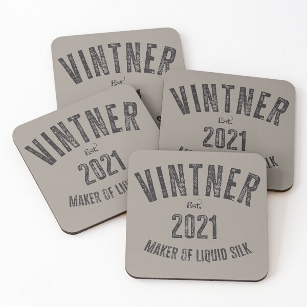 Item preview, Vintner Maker Of Liquid Silk - 2021 designed and sold by HappySchnapper.
