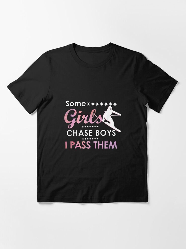Some Girls Chase B Skiing Snowboarding Kids Childrens T-Shirt Funny tee TShirt 
