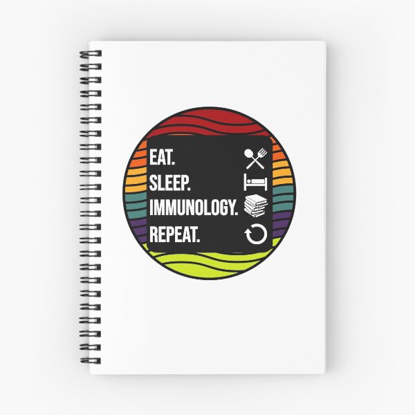 Item preview, Eat sleep Immunology Repeat, Immunology designed and sold by Pengo Shirt.