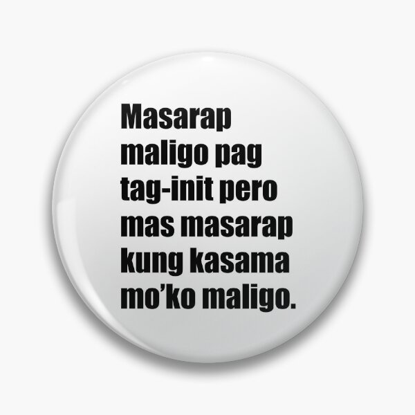 Item preview, Funny Filipino Pick Up Line - Ligo (Bathe) Text designed and sold by RaymundLeslie.