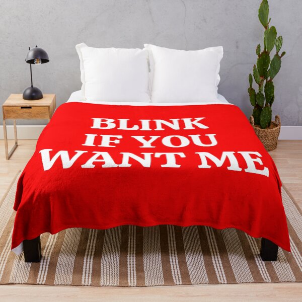 Item preview, Blink If You Want Me designed and sold by PureGeometry.