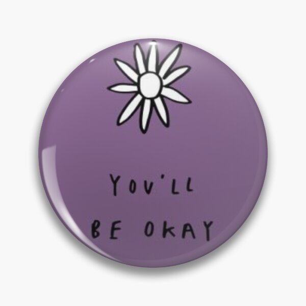 Item preview, You'll Be Okay designed and sold by Joernoob.